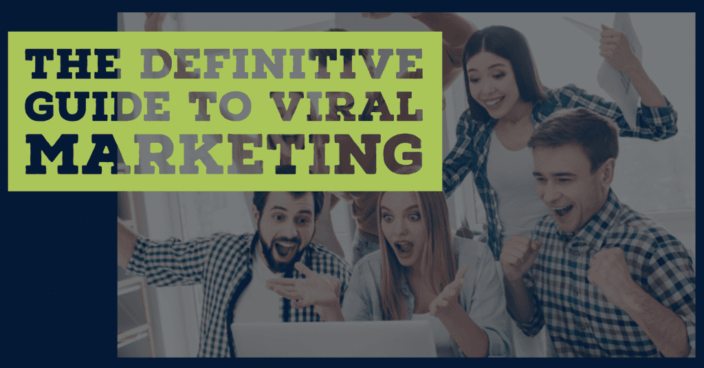 guide to viral marketing